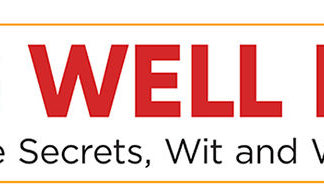 Lives Well Lived: Celebrating the Secrets, Wit and Wisdom of Age