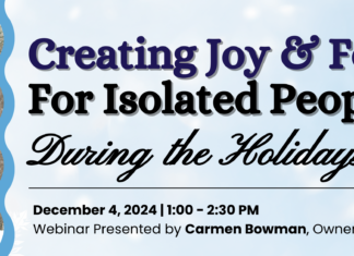 Last Call to Register for “Creating Joy & Festivity for Isolated People” Webinar